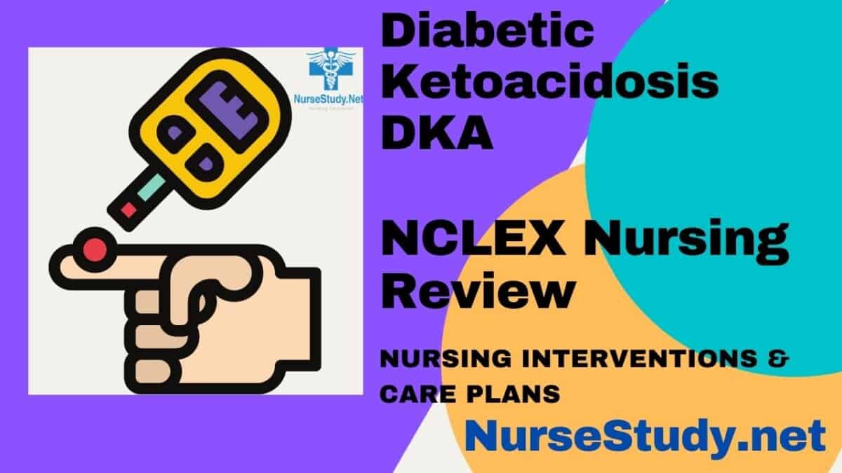 Diabetic ketoacidosis DKA Nursing Care Plans Diagnosis and ...