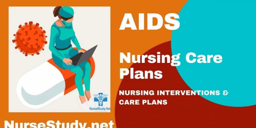 AIDS Nursing Care Plans Diagnosis and Interventions