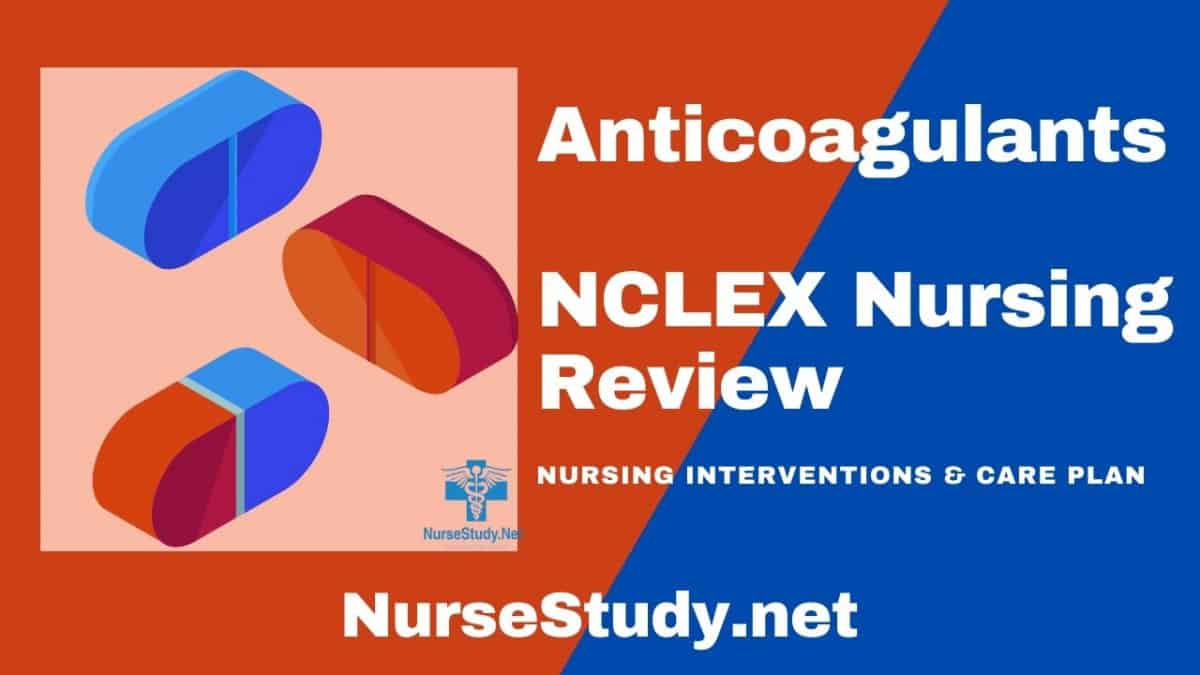 anticoagulant nursing considerations