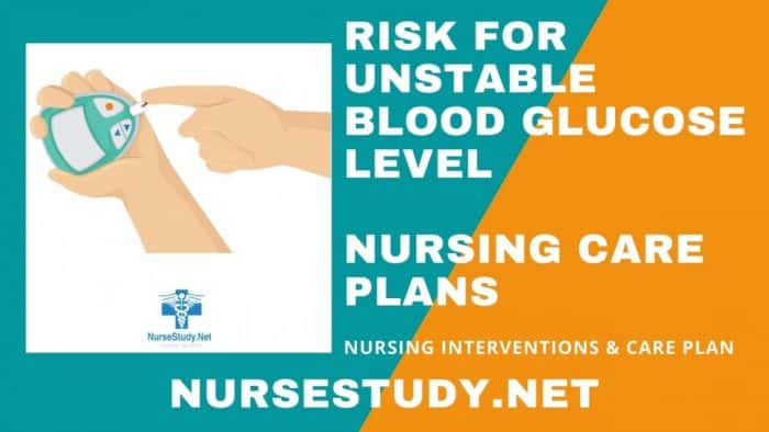 Risk for Unstable Blood Glucose Nursing Diagnosis & Care Plan