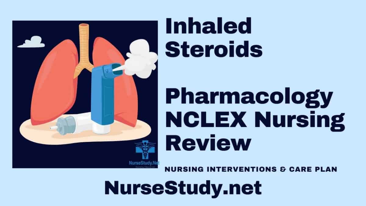 nursing considerations for inhaled steroids
