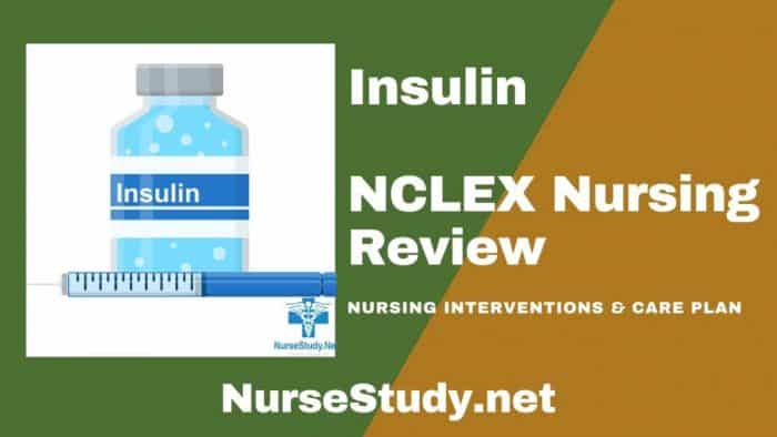 Insulin Nursing Considerations - NurseStudy.Net