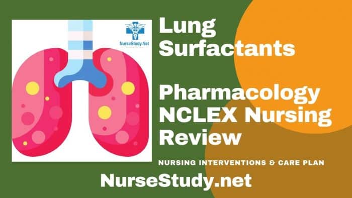 Lung Surfactants Nursing Considerations - NurseStudy.Net