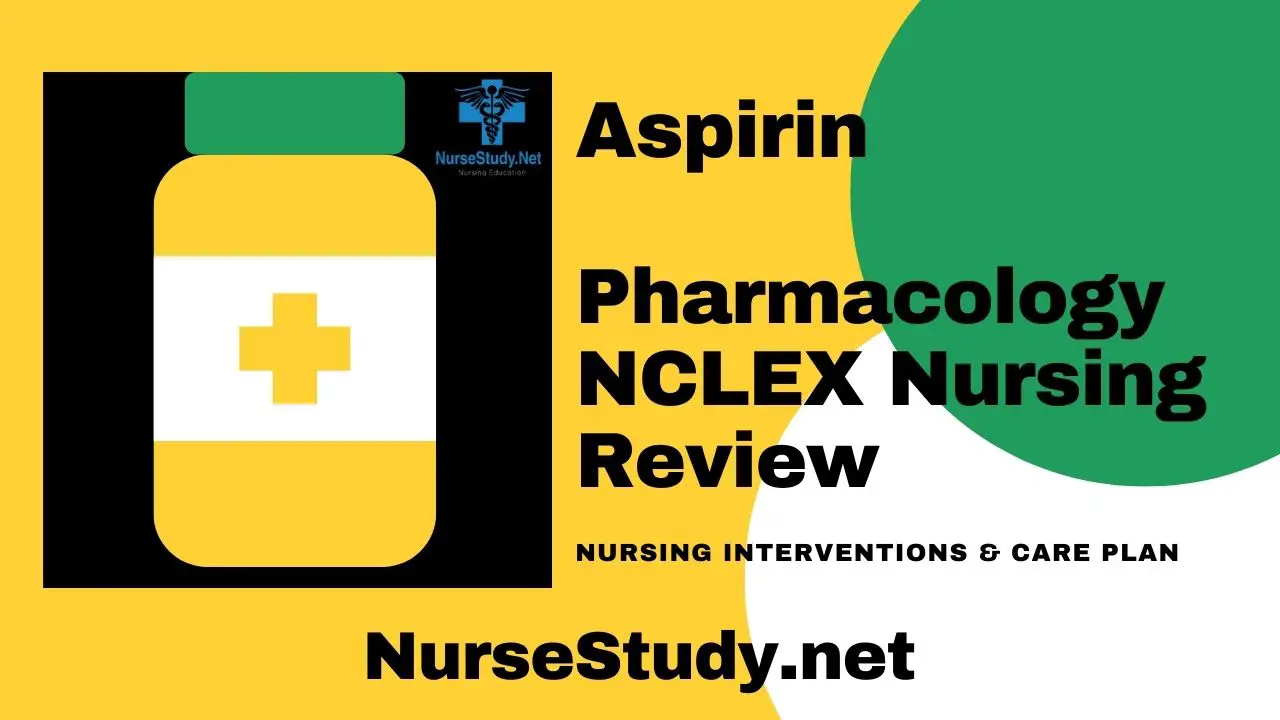 Aspirin Nursing Considerations NurseStudy Net