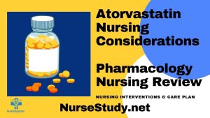 atorvastatin nursing considerations