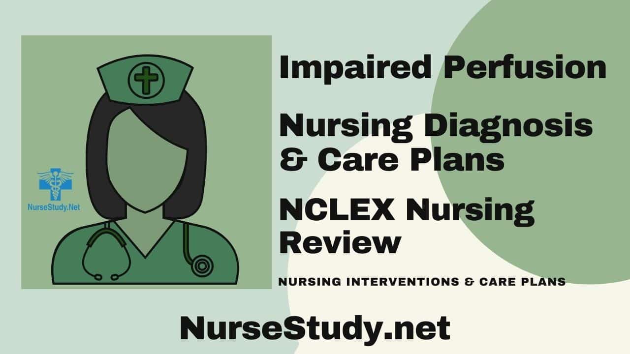 impaired perfusion nursing diagnosis