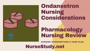 ondansetron nursing considerations
