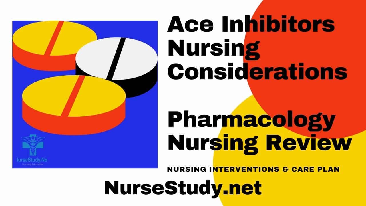 ace inhibitors nursing considerations