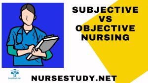 subjective vs objective nursing