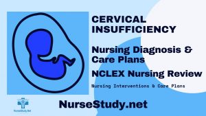 cervical insufficiency nursing diagnosis