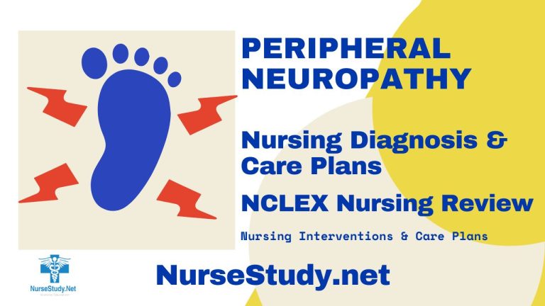 Peripheral Neuropathy Nursing Diagnosis & Care Plan - NurseStudy.Net