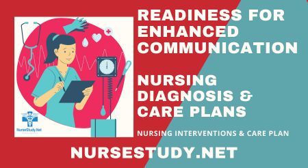 Readiness for Enhanced Communication Nursing Diagnosis