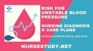 Risk for Unstable Blood Pressure Nursing Diagnosis