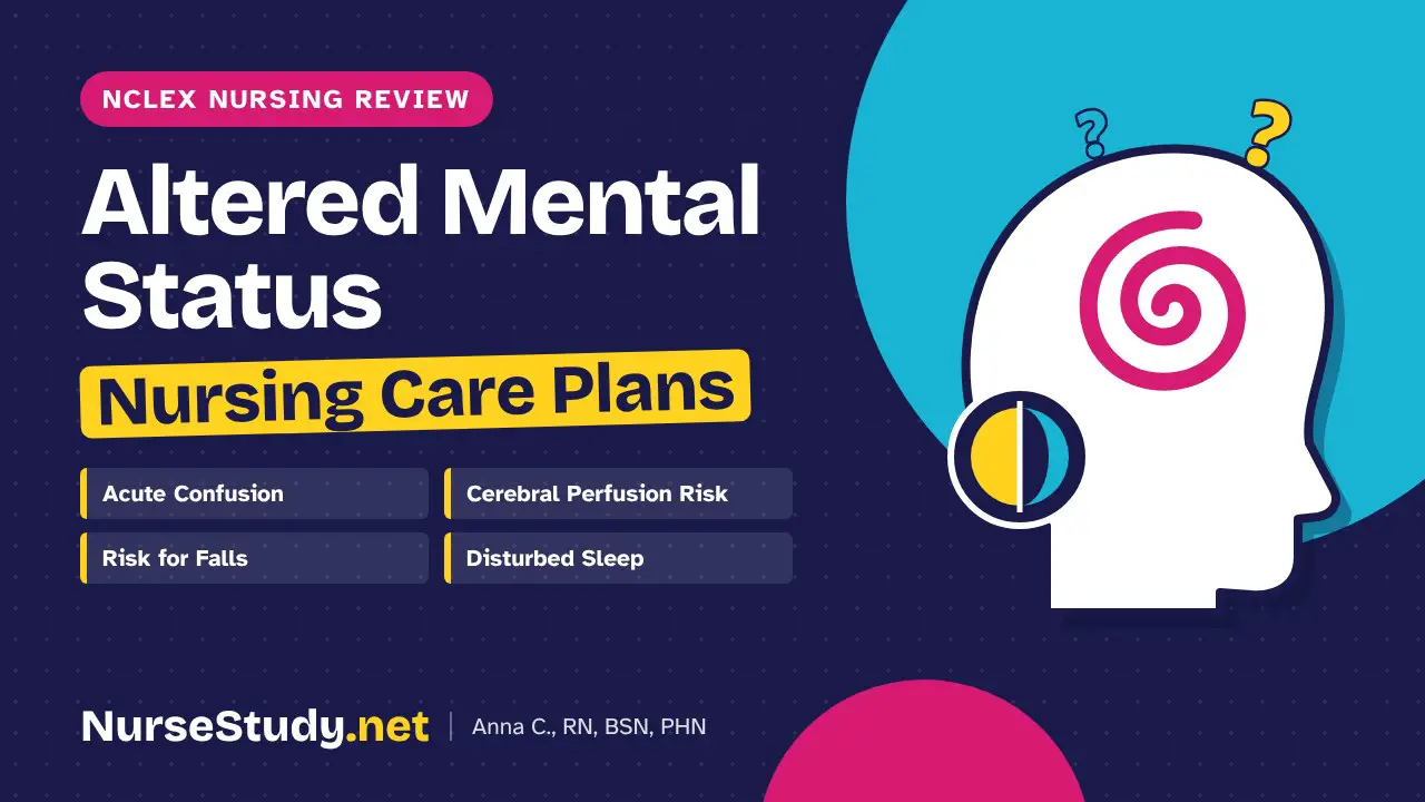 Altered Mental Status nursing care plans - NCLEX nursing review, NurseStudy.net