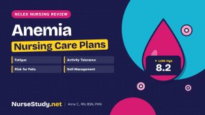 Anemia nursing care plans – NCLEX nursing review, NurseStudy.net