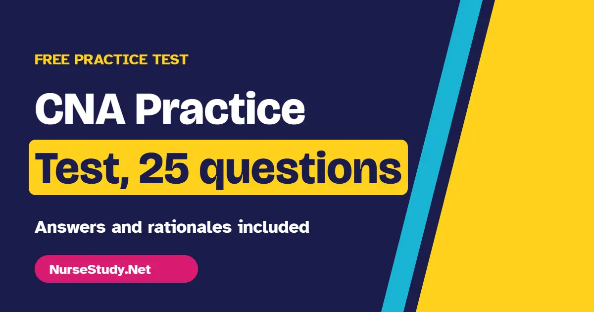 CNA Practice Test, 25 questions