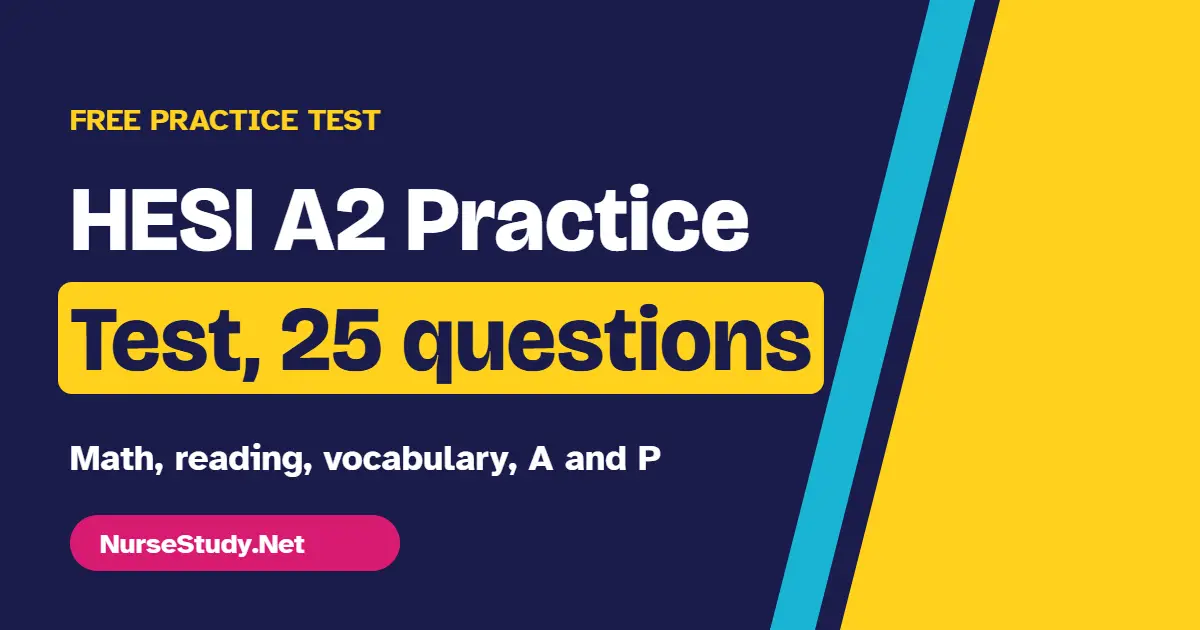 HESI A2 Practice Test, 25 questions